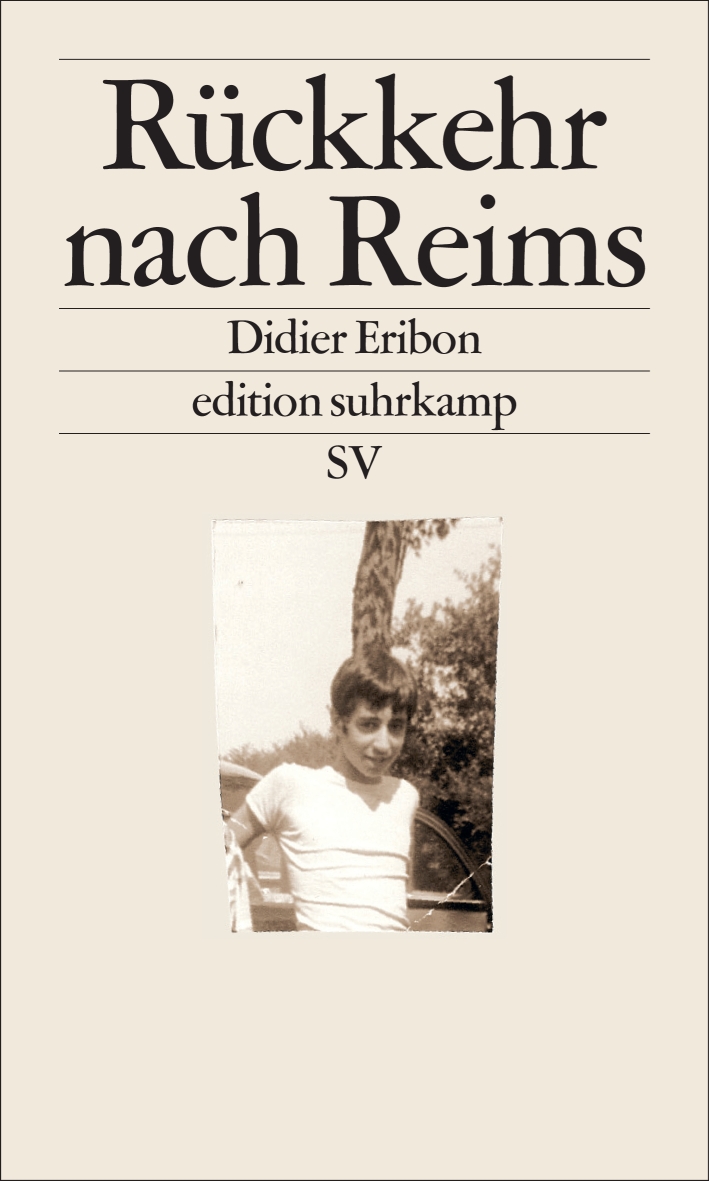 Eribon, Didier: R&uuml;ckkehr nach Reims, 2016